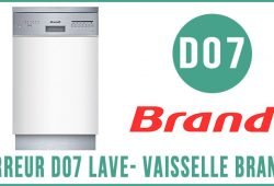 Erreur D07 lave-vaisselle Brandt