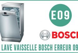 Lave vaisselle Bosch erreur 09