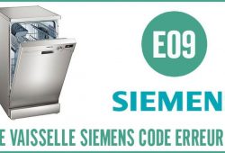 Lave vaisselle Siemens erreur E09